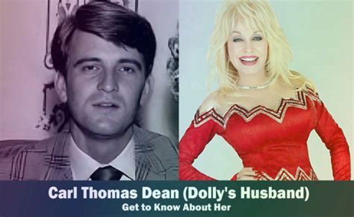 Carl Thomas Dean: The Man Behind Dolly Parton's Success and His Life Journey
