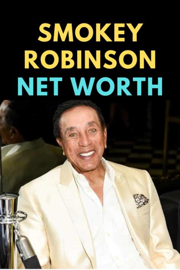 Smokey Robinson Net Worth: An In-Depth Look at the Iconic Singer's Wealth and Success